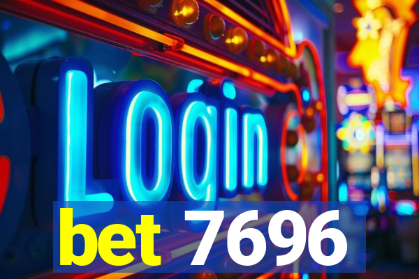 bet 7696